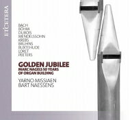 【輸入盤】ゴールデン・ジュビリー～マルク・ナーゲルス、オルガン建造の50年　ヤ...