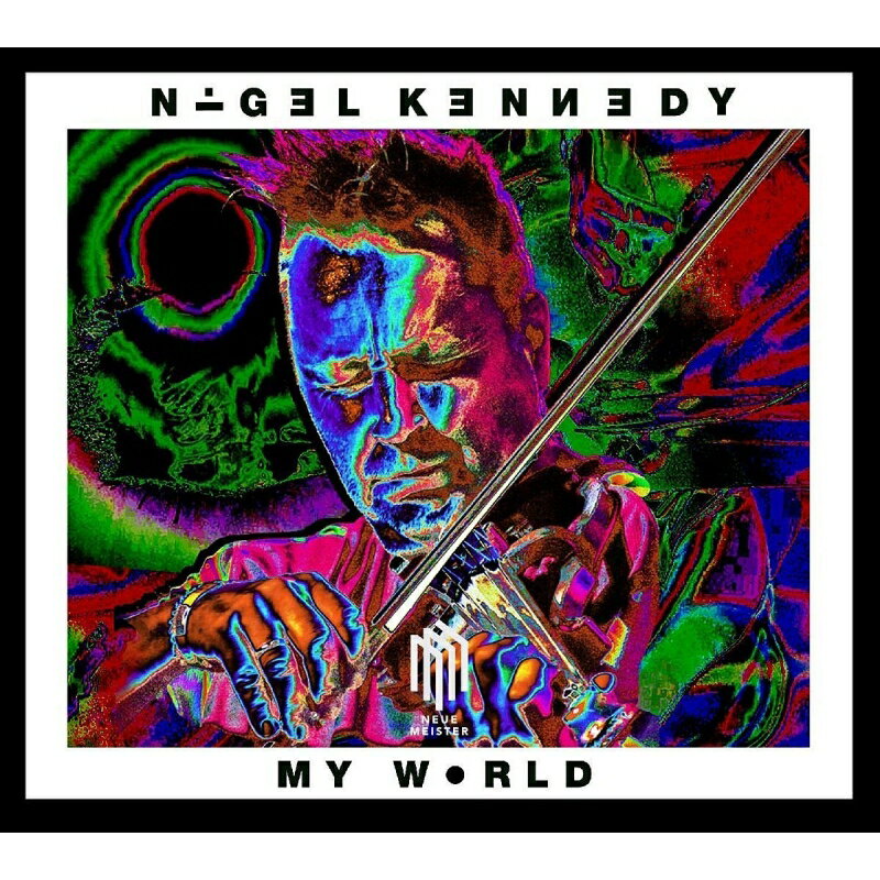 【輸入盤】Nigel Kennedy: My World [ ヴァイオリン作品集 ]