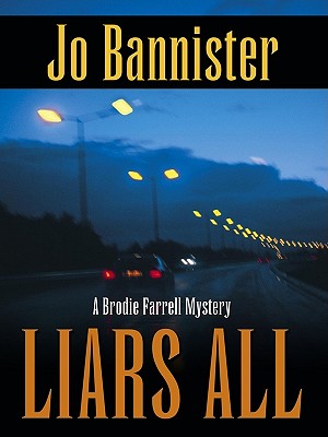 Liars All LIARS ALL -LP （Thorndike Mystery） [ Jo Bannister ]