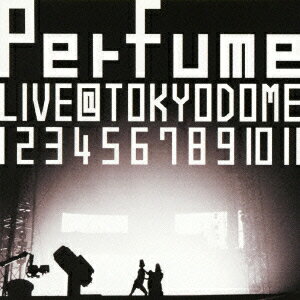 結成10周年、メジャーデビュー5周年記念!Perfume LIVE @東京ドーム「1 2 3 4 5 6 7 8 9 10 11」 [ Perf..