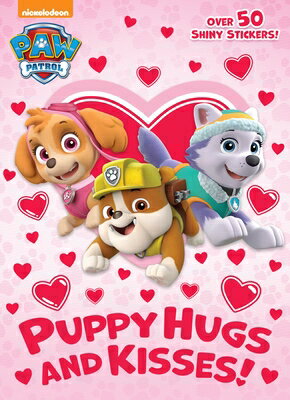 Puppy Hugs and Kisses! (Paw Patrol) COLOR BK-PUPPY HUGS & KISSES ( [ Golden Books ]