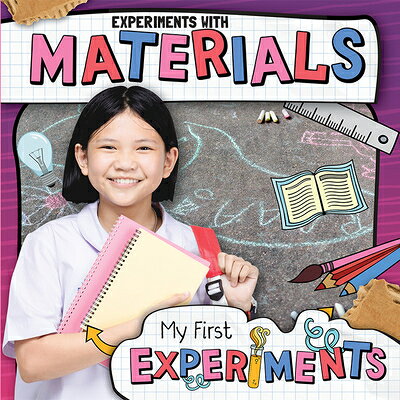 Experiments with Materials EXPERIMENTS W/MATERIALS （My First Experiments） 