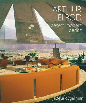 ARTHUR ELROD:DESERT MODERN DESIGN(H)