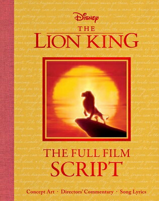 Disney: The Lion King DISNEY THE LION KING （Disney Scripted Classics） Editors of Canterbury Classics