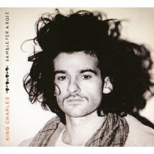 ギャンブル・フォー・ア・ローズ [ キング・チャールズ ]