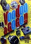 Voodoo　a　go　go！！