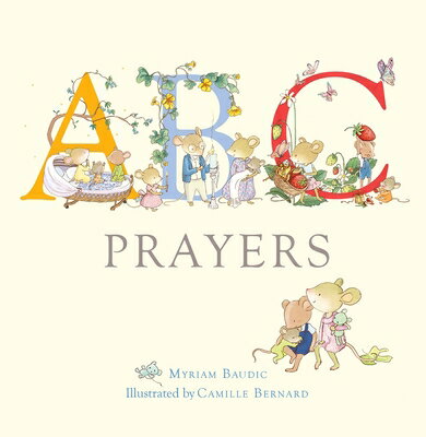 ABC Prayers ABC PRAYERS Myriam Baudic