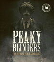 Peaky Blinders: The Official Visual Companion BLINDERS OFF （Peaky Blinders） [ Jamie Glazebrook ]
