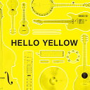 HELLO YELLOW 