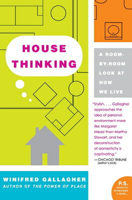 House Thinking: A Room-By-Room Look at How We Live