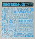 【輸入盤】 Big Bang 1st Mini Album - Always [ Big Bang （ビッグ・バン） ]