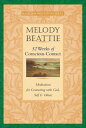 52 Weeks of Conscious Contact: Meditations for Connecting with God, Self, and Others 52 WEEKS OF CONSCIOUS CONTACT （Hazelden Meditation） 