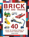 ŷ֥å㤨Brick Cars and Trucks: 40 Clever & Creative Ideas to Make from Classic Lego BRICK CARS & TRUCKS Brick Builds Books [ Warren Elsmore ]פβǤʤ2,376ߤˤʤޤ