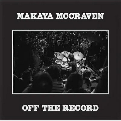 楽天楽天ブックス【輸入盤】Off The Record [ Makaya McCraven ]