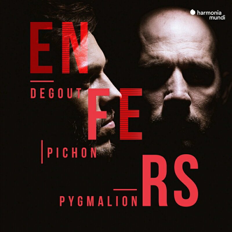 【輸入盤】『Enfers（黄泉の国）〜ラモー、グルックのオペラより』 ステファヌ・ドゥグー、ラファエル・ピション＆ピグマリオン