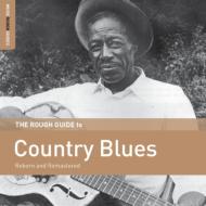 【輸入盤】Rough Guide To Country Blues