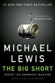 In this brilliant #1 "New York Times"-bestselling account of how the U.S. economy has been driven over the cliff, the author of the bestseller "Liar's Poker" explains how the free fall of the American economy occurred and who, exactly, is to blame.
『マネーボール』（ランダムハウス講談社）や『ライアーズ・ポーカー』（パンローリング）などの傑作ノンフィクションを世に出したマイケル・ルイスのサブプライム危機リポート。債権が値下がりすれば儲かるような仕組みを作りだした男たちを活写し、他にはない視点で本質をえぐる。