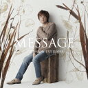 MESSAGE (初回限定盤B CD＋DVD) [ 藤澤ノリマサ ]