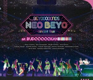 BEYOOOOONDS CONCERT TOUR「NEO BEYO at BUDOOOOOKAN!!!!!!!!!!!!」』 