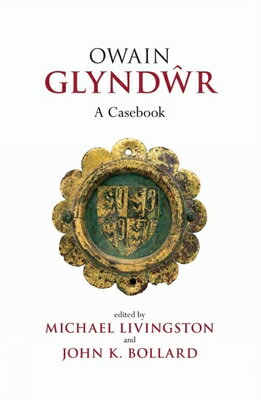 Owain Glynd&#373;r: A Casebook