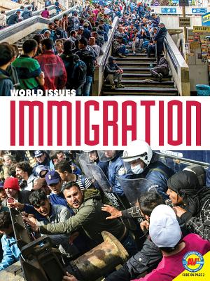 Immigration WORLD ISSUES IMMIGRATION （World Issues） 