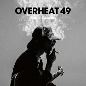 OVERHEAT 49