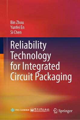 Reliability Technology for Integrated Circuit Packaging RELIABILITY TECH FOR INTEGRATE 