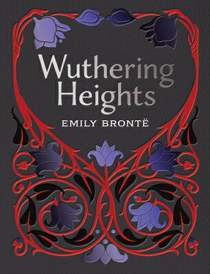Wuthering Heights WUTHERING HEIGHTS （Chartwell Deluxe Editions） [ Emily Bronte ]