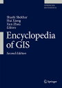 Encyclopedia of GIS ENCY OF GIS 2017/E 2/E [ Shashi Shekhar ]