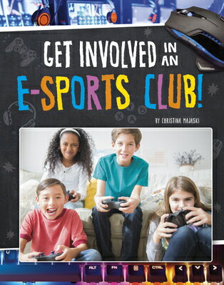 Get Involved in an E-Sports Club! GET INVOLVED IN AN E-SPORTS CL （Join the Club） 