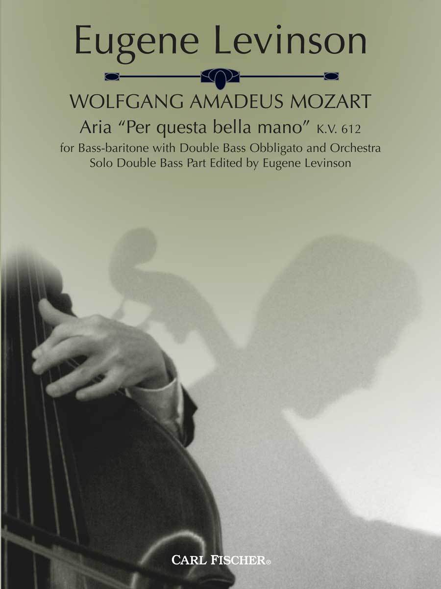 【輸入楽譜】モーツァルト, Wolfgang Amadeus: アリア「このうるわしき御手と瞳のために」 KV 612 (バリトン): コントラバス・オブリガート付