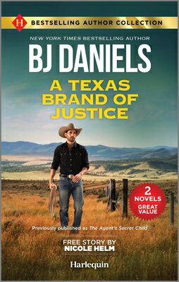 A Texas Brand of Justice & Stone Cold Undercover Agent: Two Thrilling Romance Novels TEXAS BRAND OF JUSTICE & STONE [ B. J. Da..