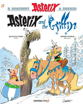 Asterix Vol. 39: Asterix and the Griffin ASTERIX VOL 39 （Asterix） [ Jean-Yves Ferri ]