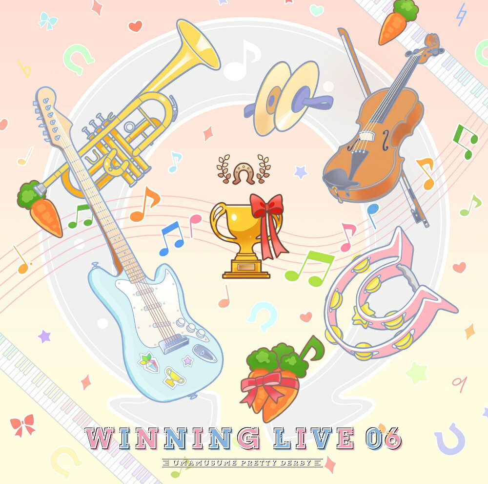 『ウマ娘 プリティーダービー』WINNING LIVE 06 [ (ゲーム・ミュージック) ]