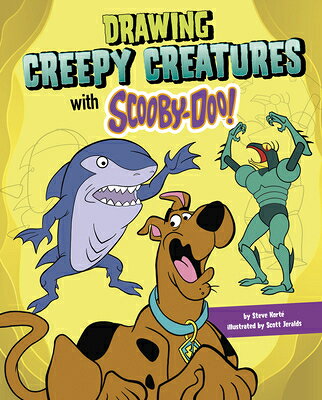 Drawing Creepy Creatures with Scooby-Doo! DRAWING CREEPY CREATURES W/SCO （Drawing Fun with Scooby-Doo!） [ Steve Korte ]