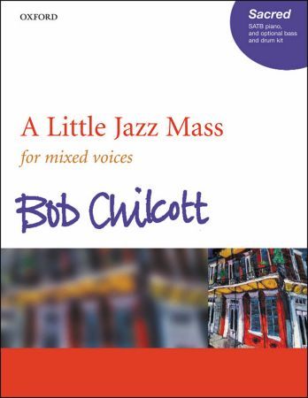 【輸入楽譜】チルコット, Bob: リトル・ジャズ・ミサ(S,A,T,B)