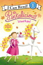 PINKALICIOUS:SCHOOL RULES (ICR 1) VICTORIA KANN