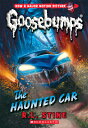 The Haunted Car (Classic Goosebumps #30): Volume 30 HAUNTED CAR (CLASSIC GOOSEBU...