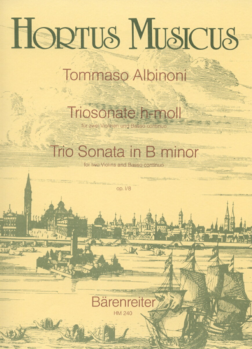 【輸入楽譜】アルビノーニ, Tomaso: 2本のバイオリンと通奏低音のためのトリオ・ソナタ ロ短調 Op.1/8