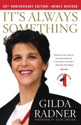 It's Always Something ITS ALWAYS SOMETHING ANNIVERSA [ Gilda Radner ]