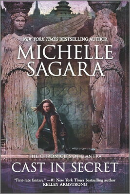 Cast in Secret CAST IN SECRET R/E （Chronicles of Elantra Novel） [ Michelle Sagara ]