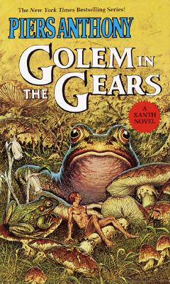 Golem in the Gears GOLEM IN THE GEARS （Xanth） [ Piers Anthony ]