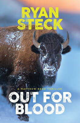 Out for Blood OUT FOR BLOOD -LP （A Matthew Redd Thriller） [ Ryan Steck ]