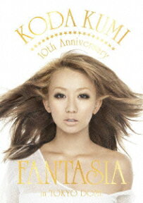 KODA KUMI 10th Anniversary FANTASIA in TOKYO DOME [ KODA KUMI ]