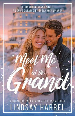 Meet Me at the Grand: A Jonathon Island Novel
