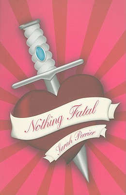 Nothing Fatal NOTHING FATAL （Akron Series in Poetry (Paperback)） [ Sarah Pe...