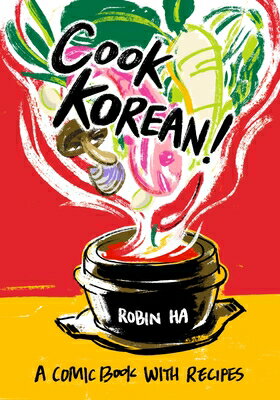 COOK KOREAN!:A COMIC BOOK WITH RECIPES(P