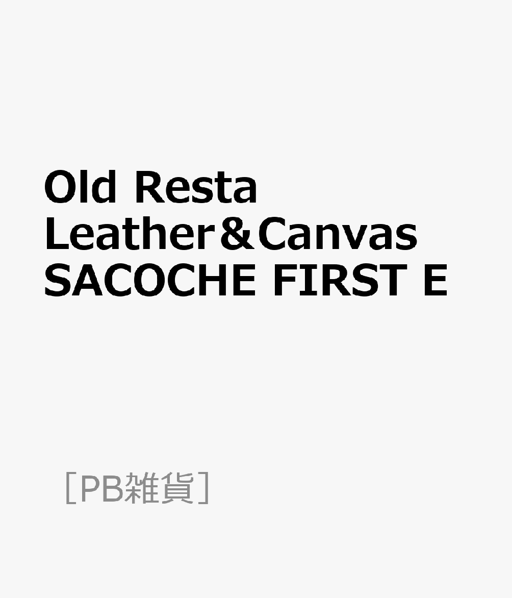 Old Resta Leather＆Canvas SACOCHE FIRST E