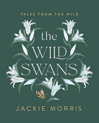 Wild Swans WILD SWANS [ Jackie Morris ]