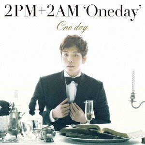 One day(初回生産限定盤H チャンミン盤) [ 2PM+2AM`Oneday' ]